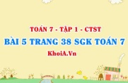 Bài 5 trang 38 SGK Toán 7 chân trời sáng tạo tập 1